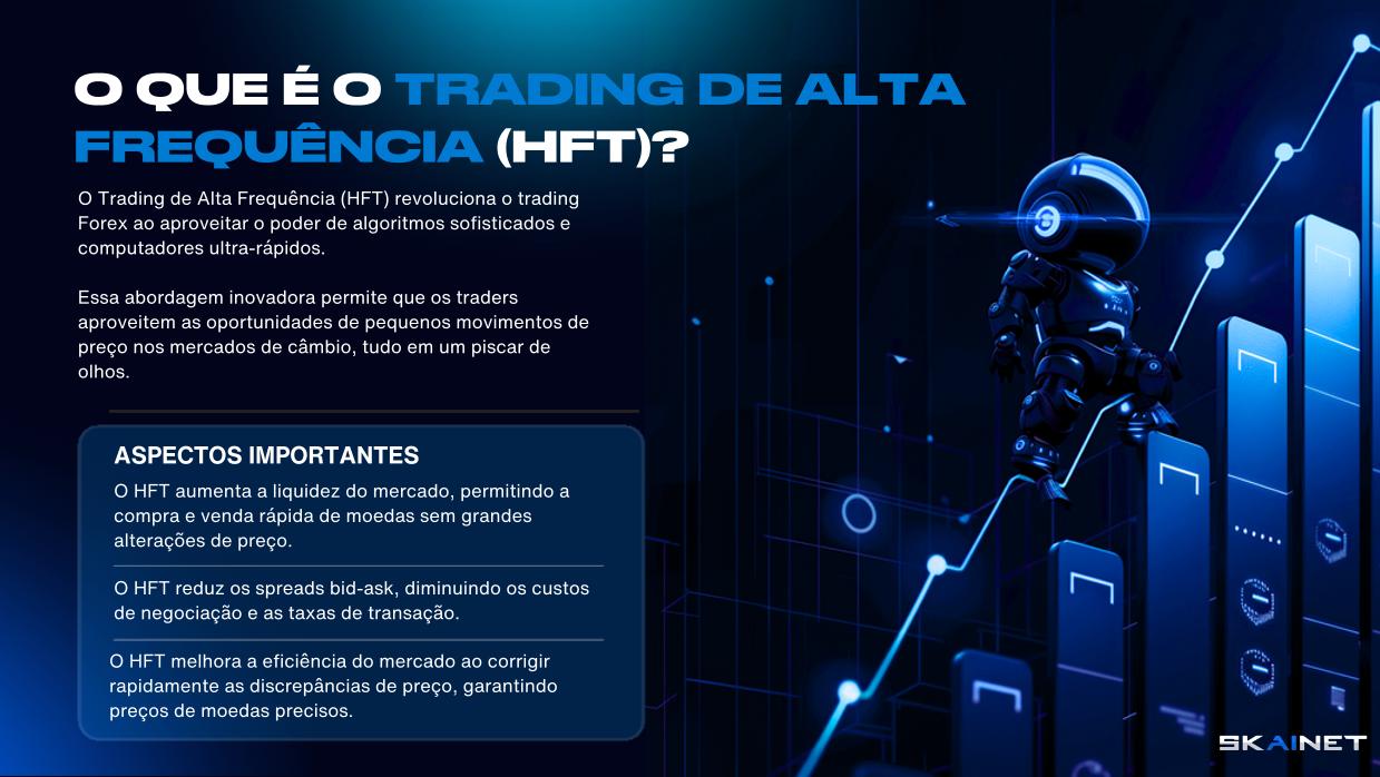 O QUE É O COMÉRCIO DE ALTA FREQUÊNCIA (HFT)?